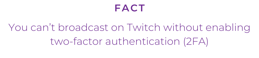 how to stream on twitch fact